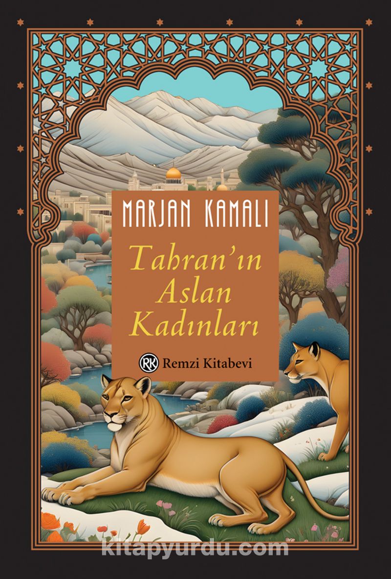 Tahran'ın Aslan Kadınları