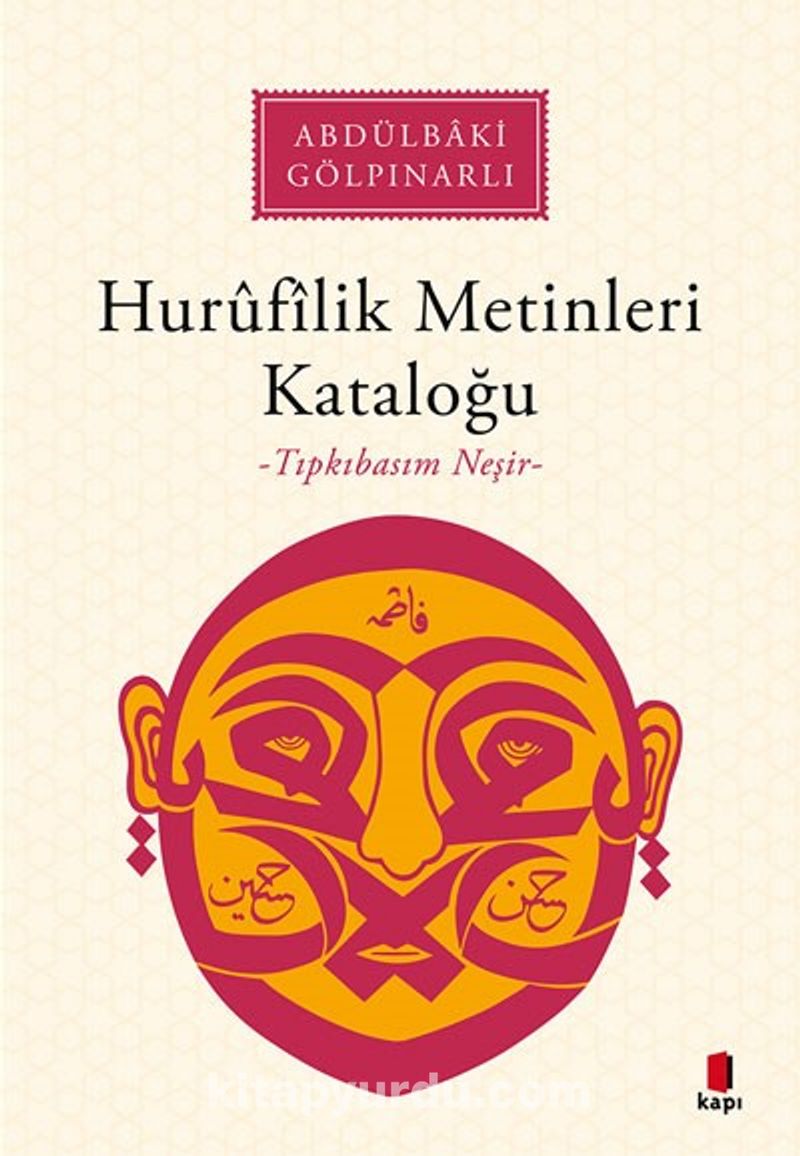 Hurûfîlîk Metinleri Kataloğu (Tıpkıbasım Neşir)