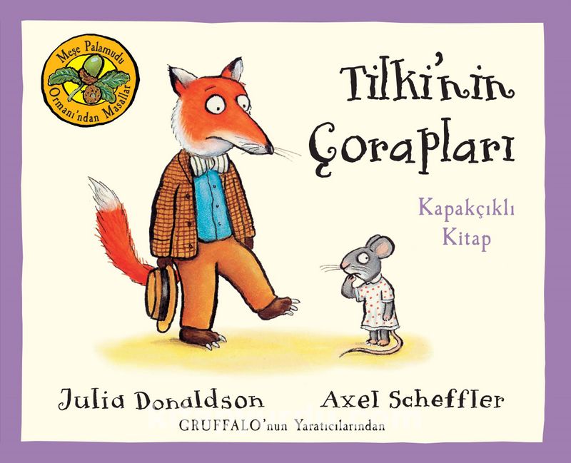 Tilki’nin Çorapları / Meşe Palamudu Ormanı’ndan Masallar