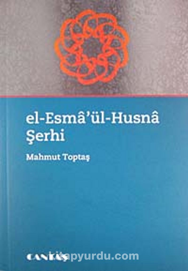 El-Esma'ül-Husna Şerhi