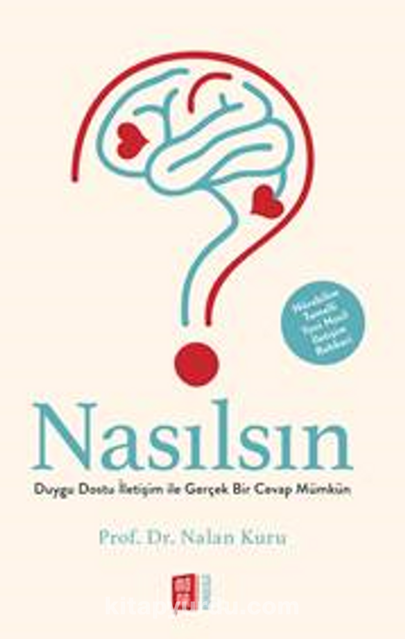 Nasılsın? Duygu Dostu İletişim ile Gerçek Bir Cevap Mümkün