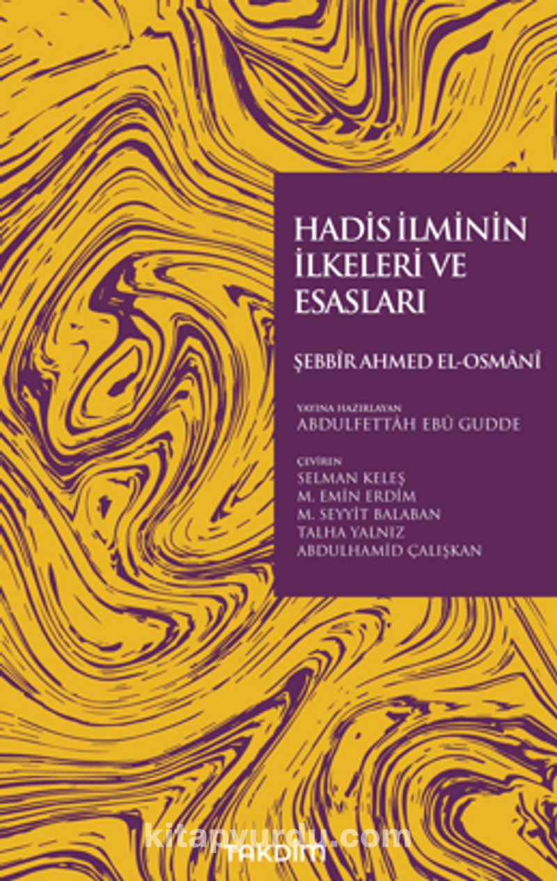 Hadis İlminin İlkeleri ve Esasları