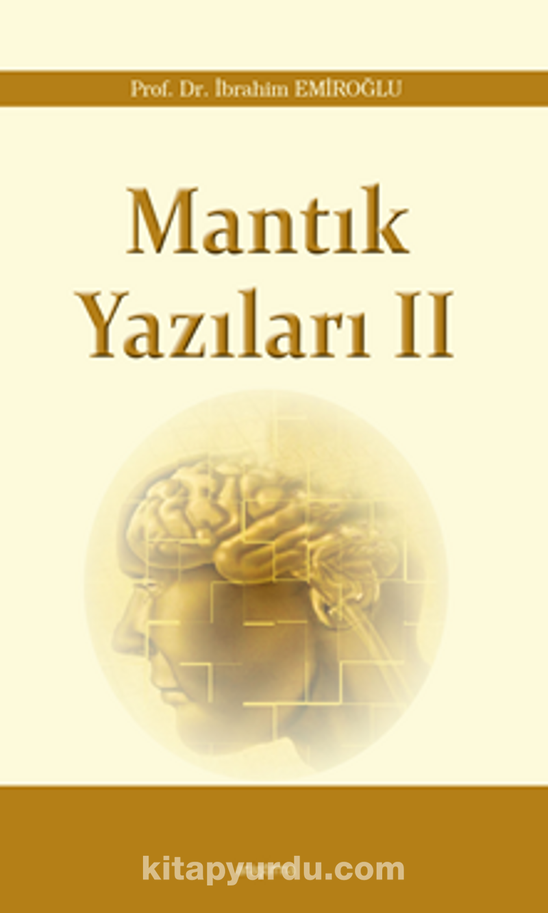 Mantık Yazıları II