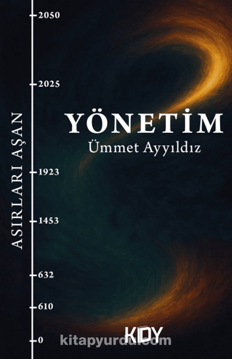 Asırları Aşan Yönetim