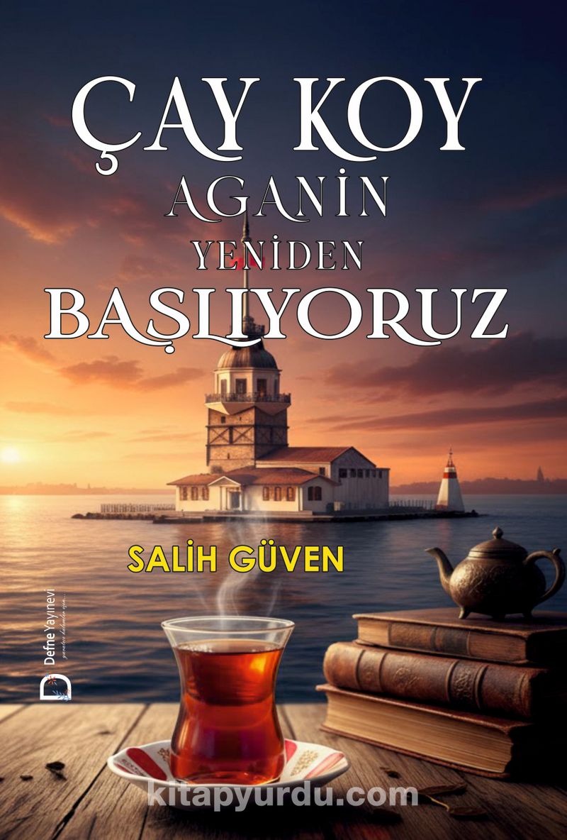 Çay Koy Aganin Yeniden Başlıyoruz