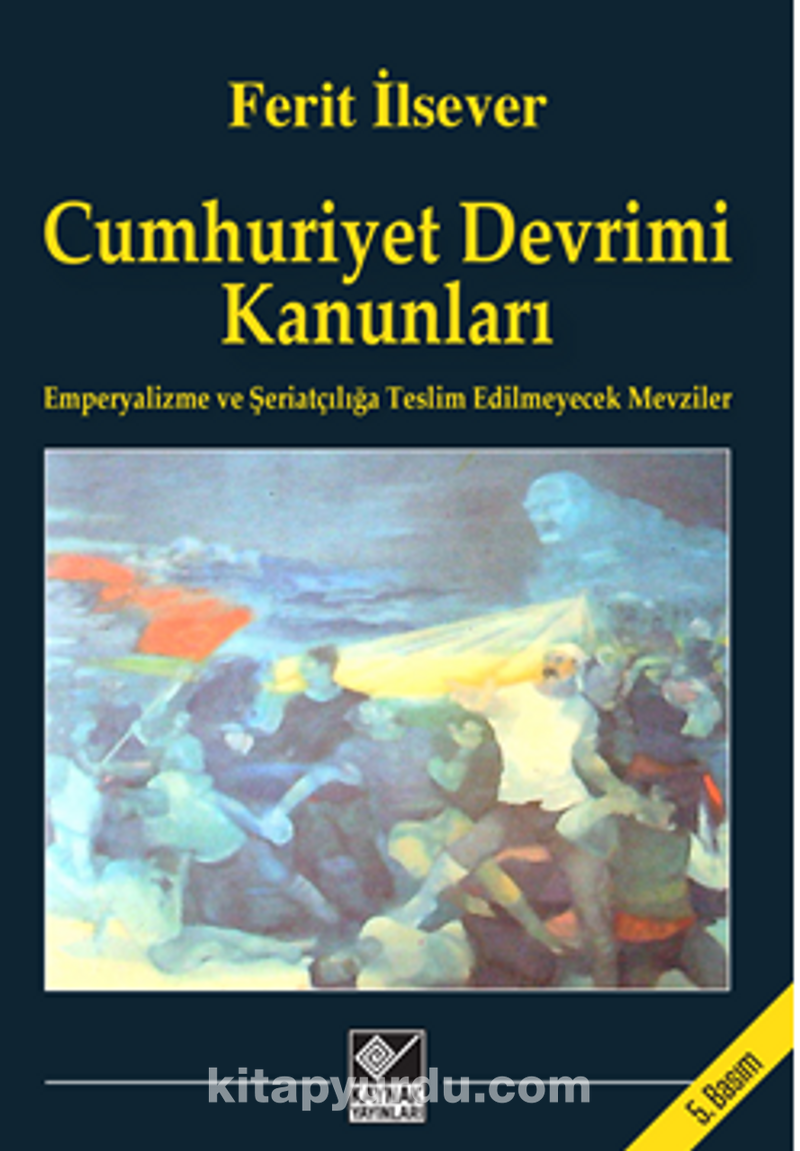 Cumhuriyet Devrimi Kanunları