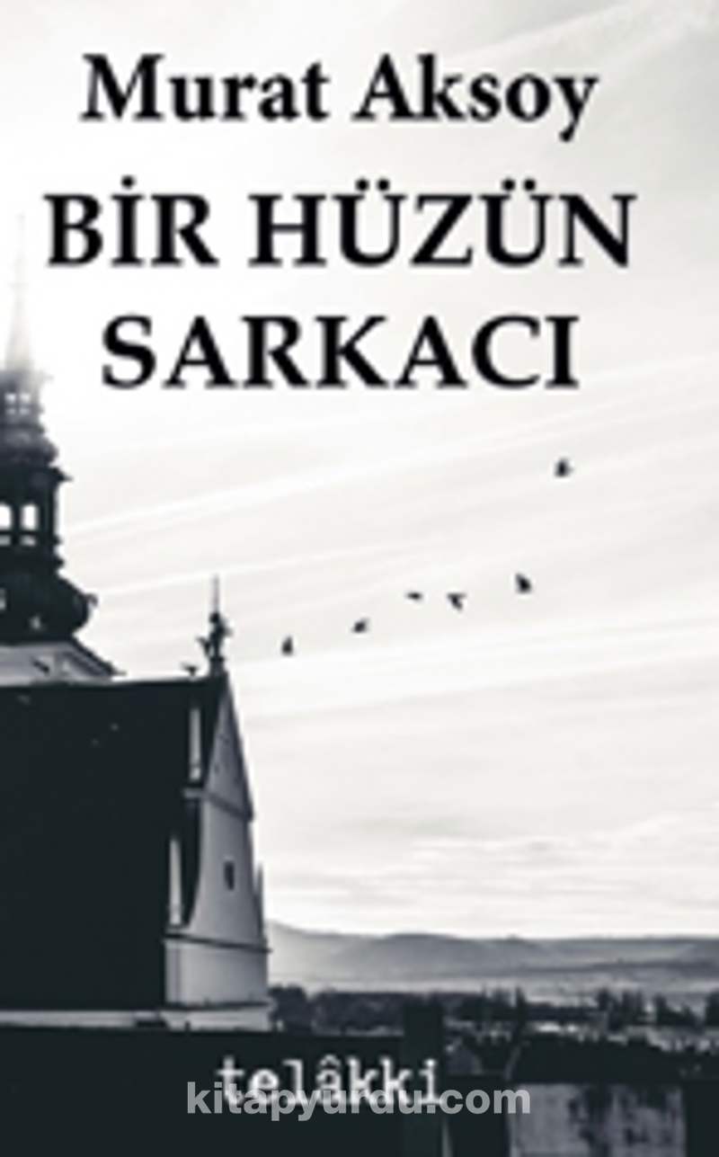 Bir Hüzün Sarkacı