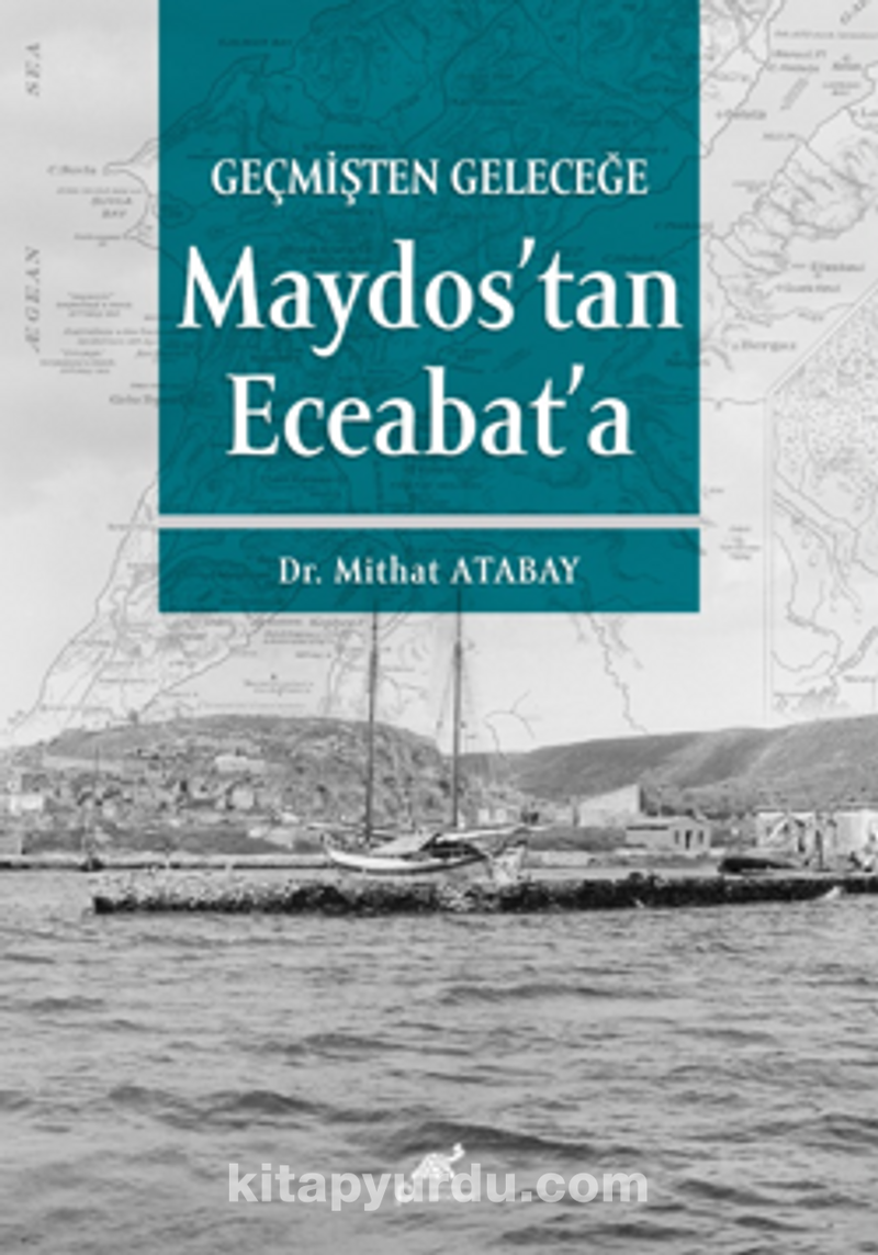 Geçmişten Geleceğe Maydos'tan Eceabat'a