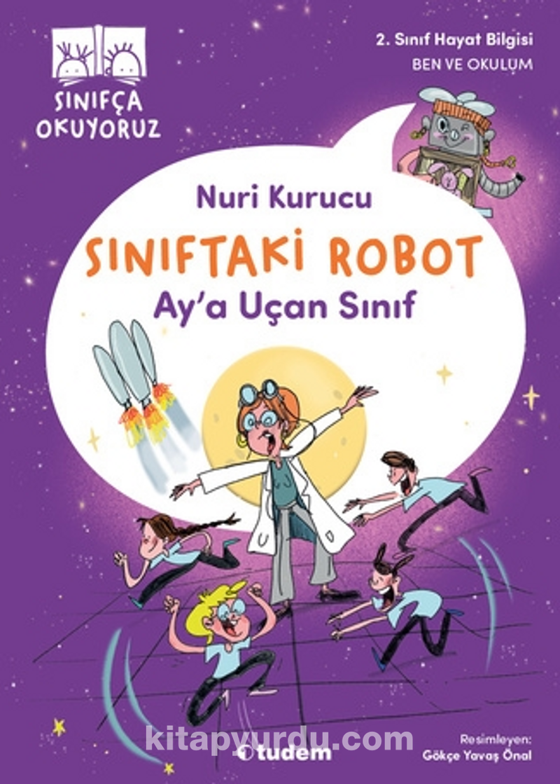 Sınıftaki Robot: Ay'a Uçan Sınıf