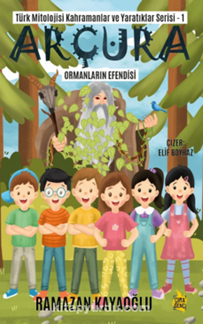 Türk Mitolojisi Kahramanlar Ve Yaratıklar Serisi-1 Arçura Ormanların Efendisi