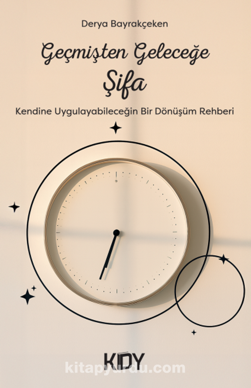 Geçmişten Geleceğe Şifa