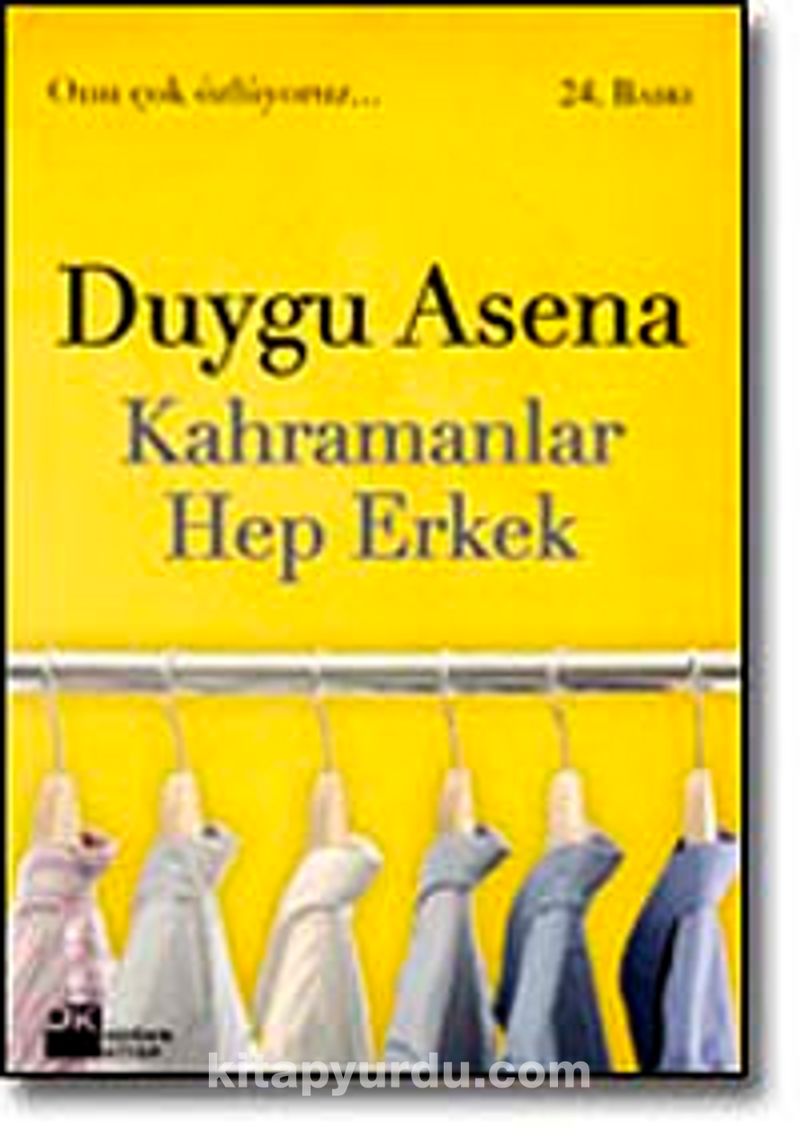 Kahramanlar Hep Erkek