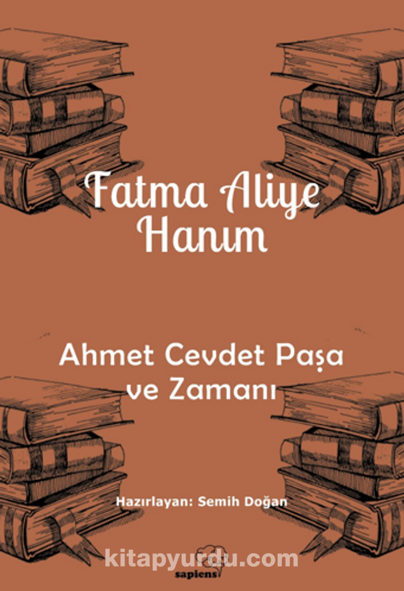 Ahmet Cevdet Paşa ve Zamanı