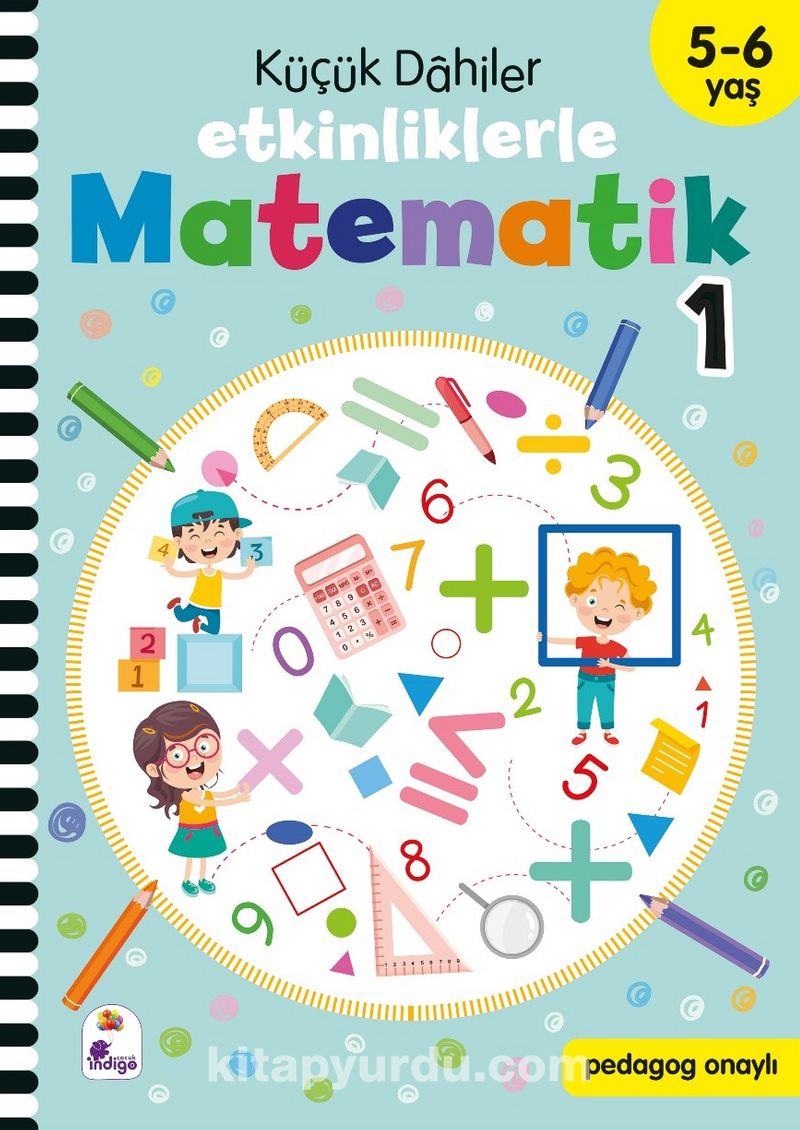 Küçük Dahiler - Etkinliklerle Matematik 1. Kitap (5-6 Yaş )