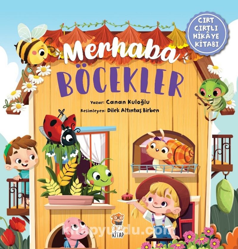 Merhaba Böcekler (Cırt Cırtlı Hikaye Kitabı)