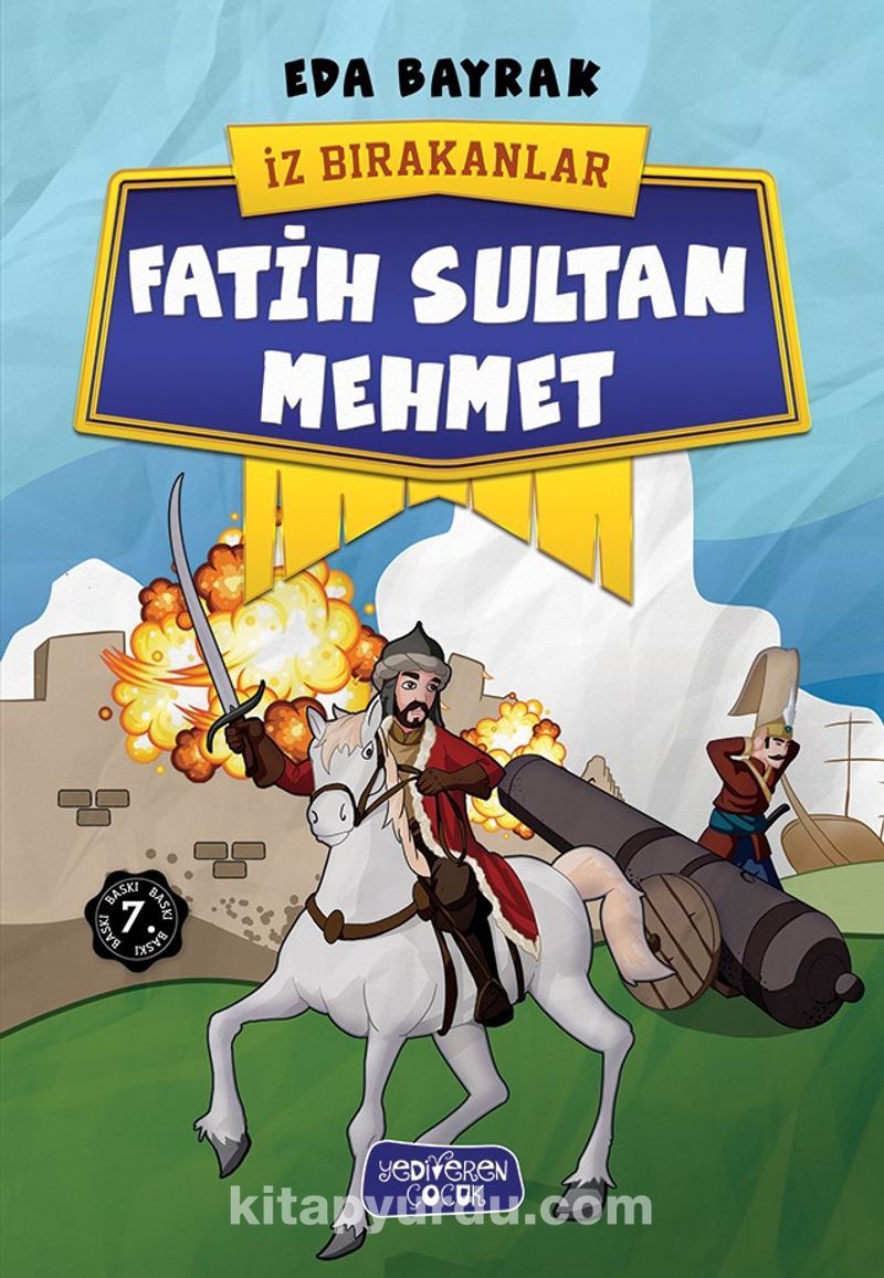 Fatih Sultan Mehmet / İz Bırakanlar