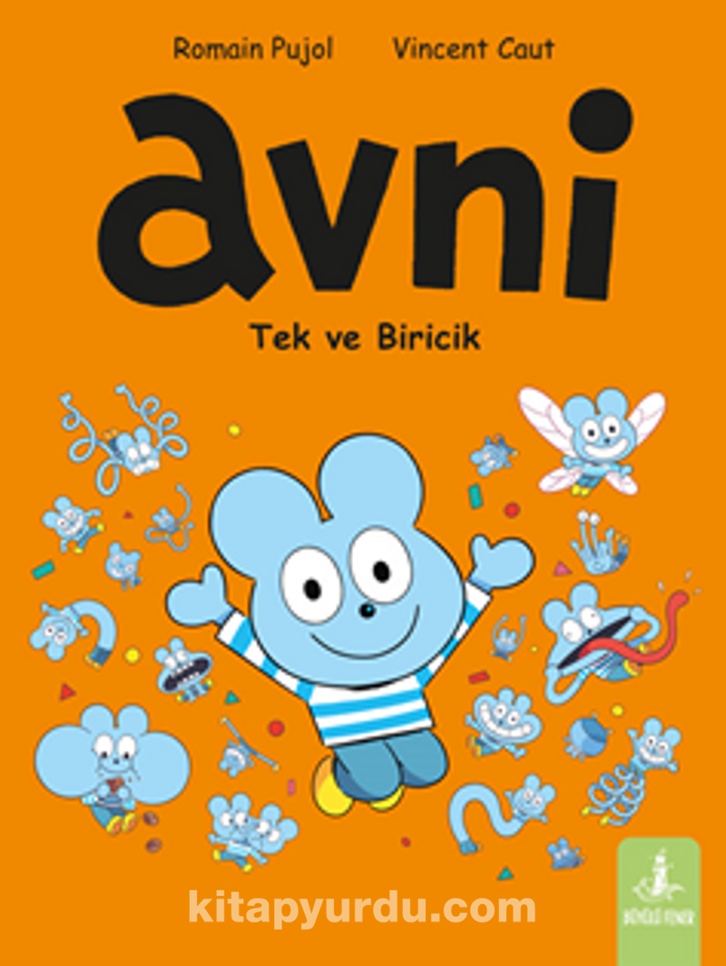 Avni  Tek ve Biricik