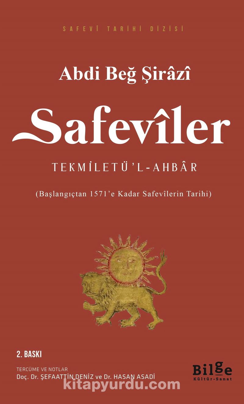 Safeviler Tekmiletü'l-Ahbar (Başlangıçtan 1571'e Kadar Safevilerin Tarihi)