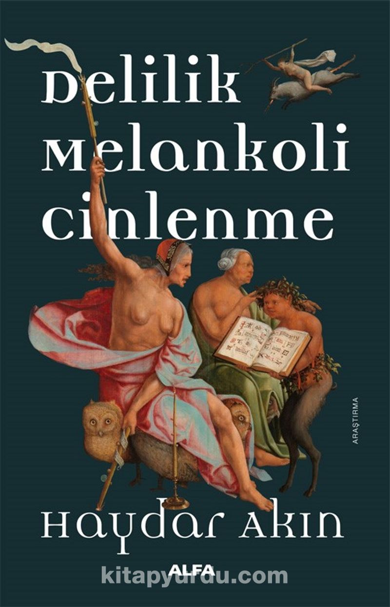 Delilik Melankoli Cinlenme