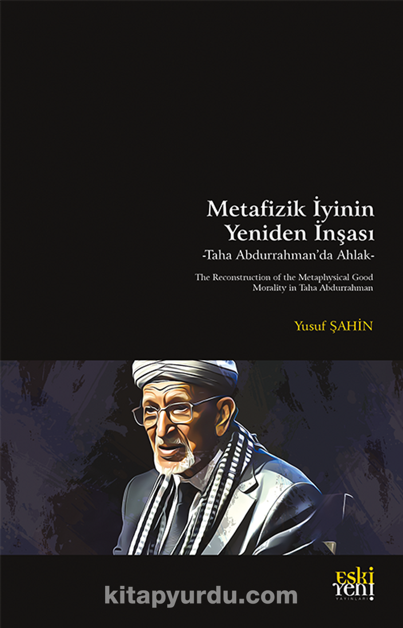 Metafizik İyinin Yeniden İnşası