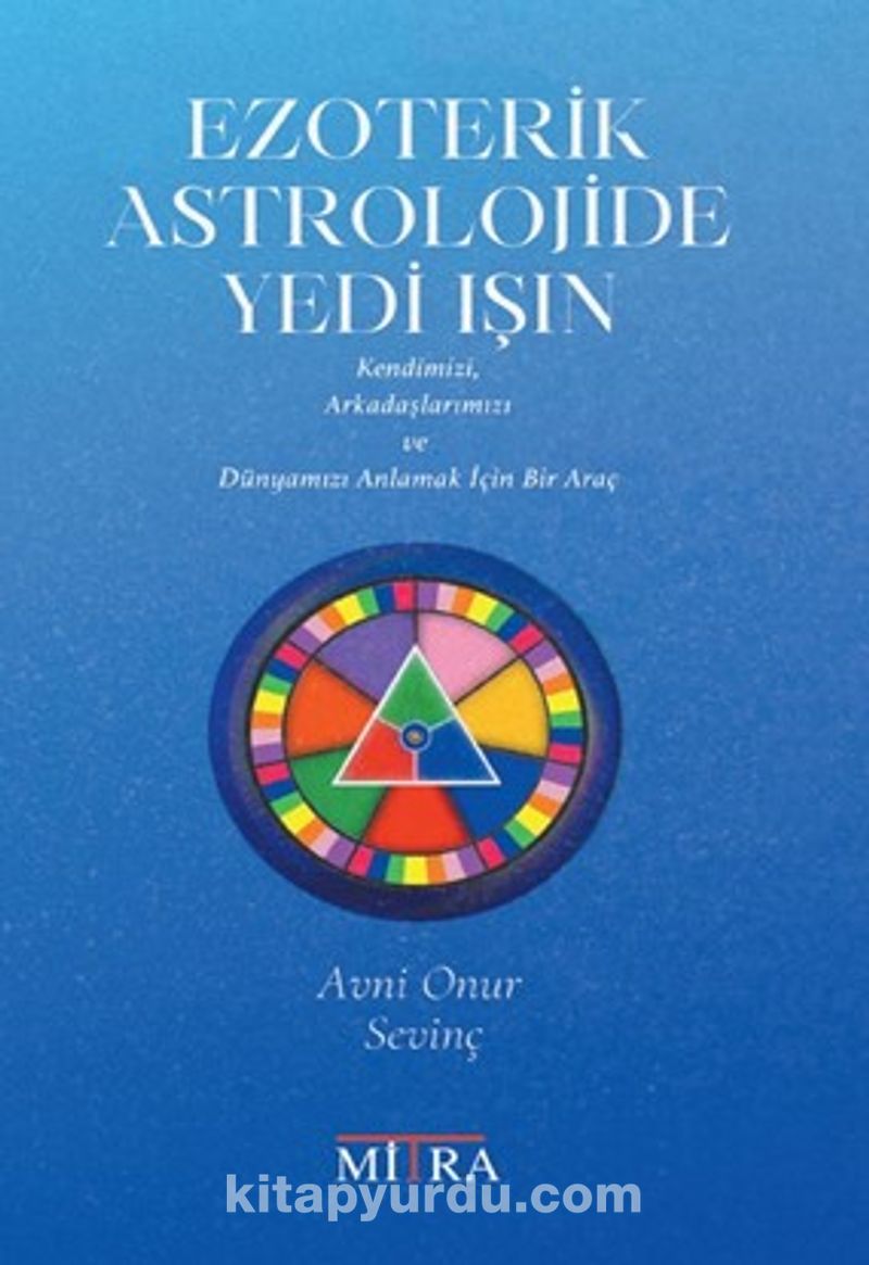 Ezoterik Astrolojide Yedi Işın