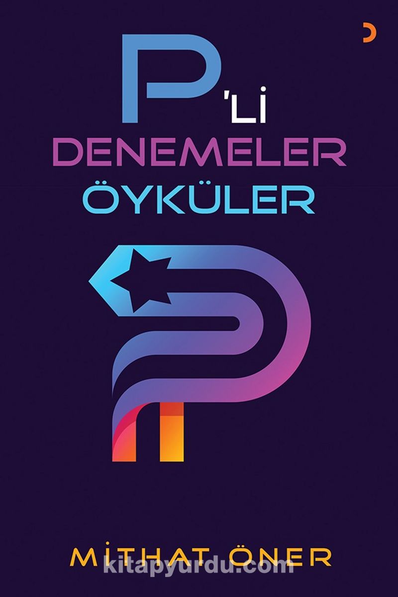 P'li Denemeler Öyküler