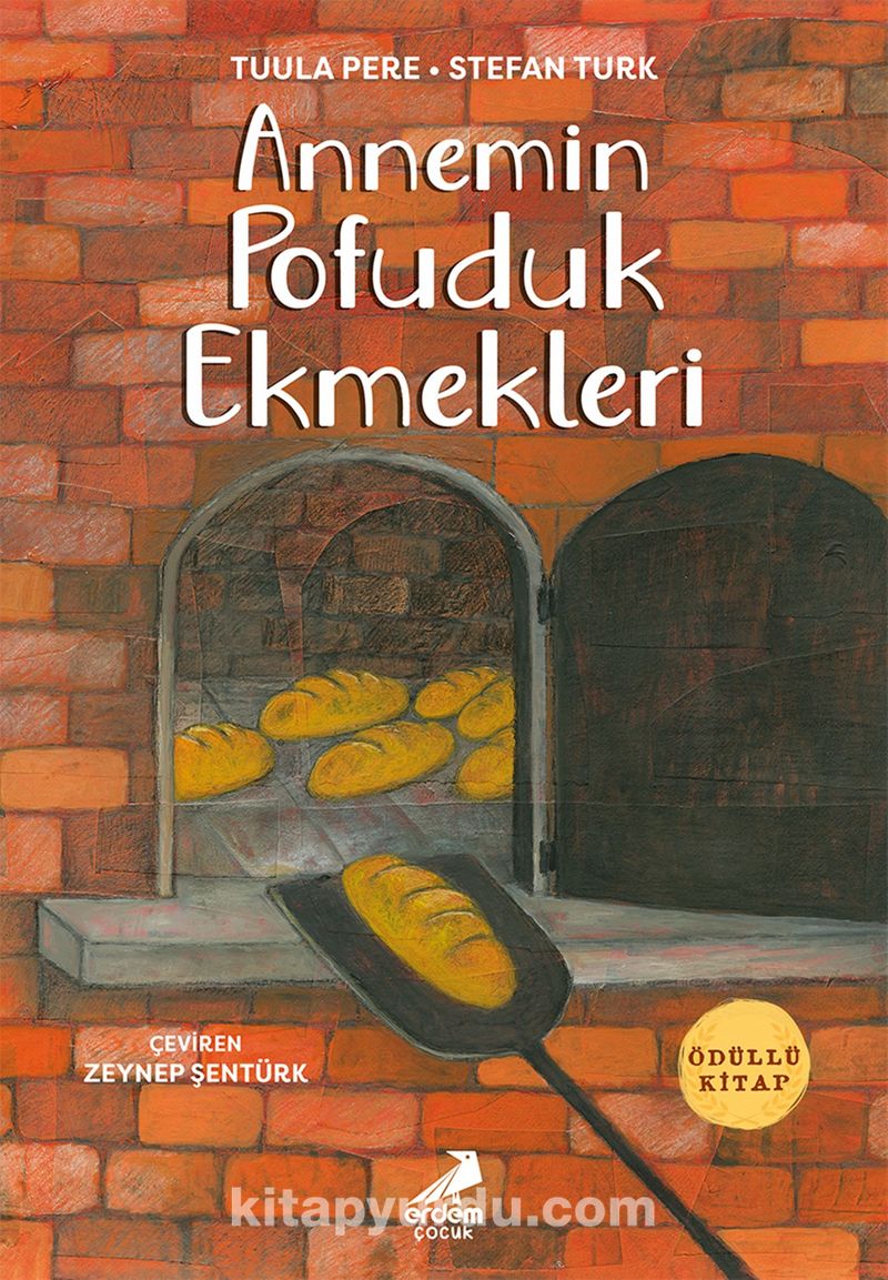 Annemin Pofuduk Ekmekleri