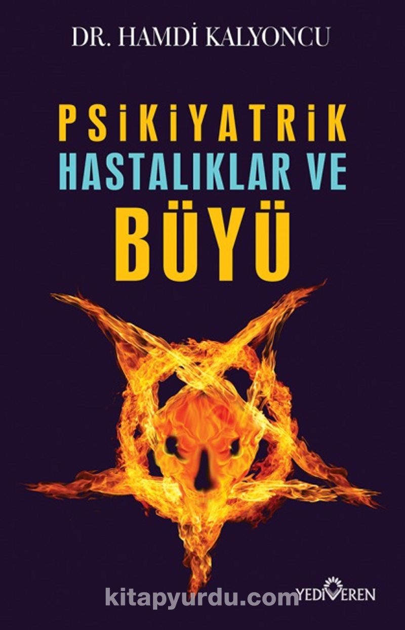Psikiyatrik Hastalıklar ve Büyü