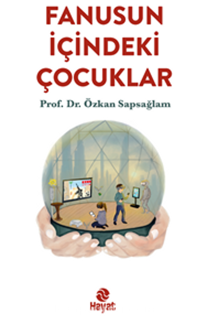 Fanusun İçindeki Çocuklar