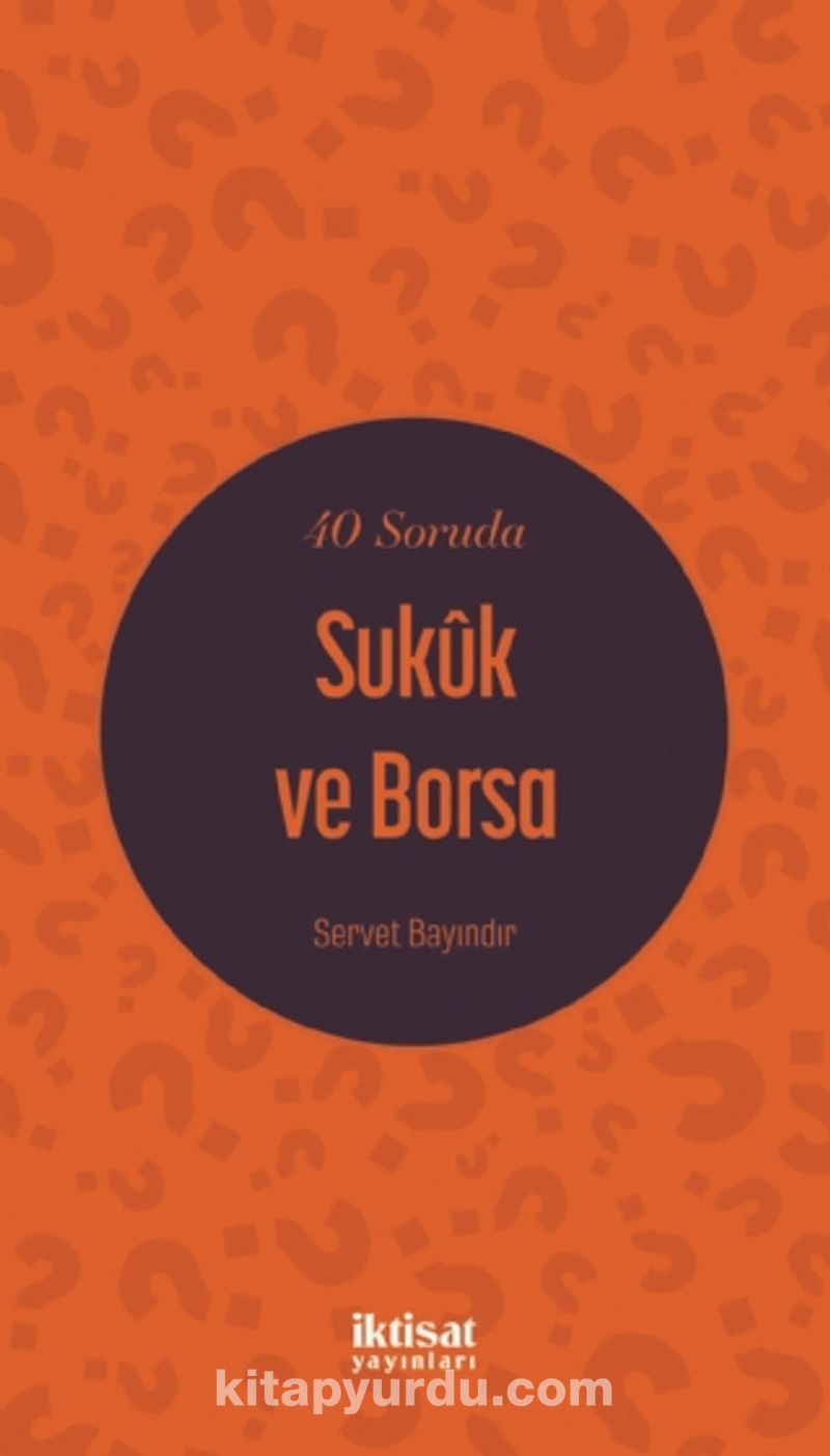 40 Soruda Sukûk ve Borsa