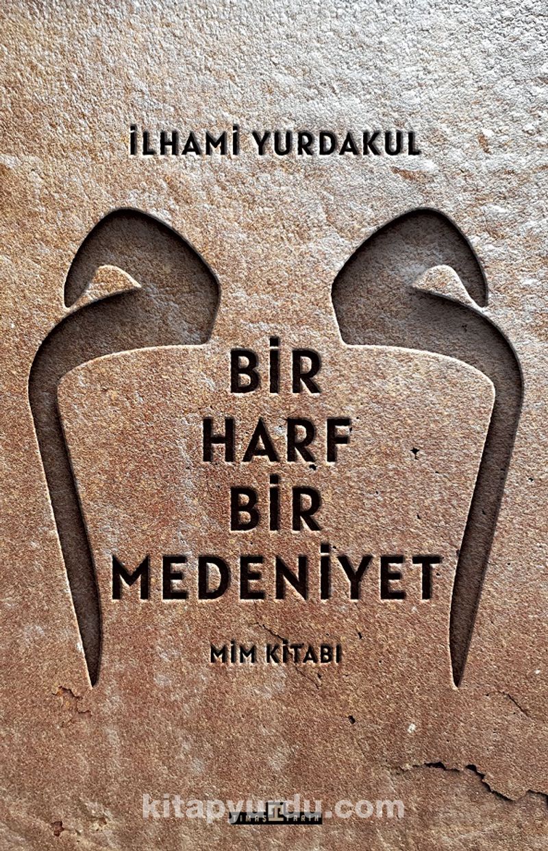 Bir Harf Bir Medeniyet