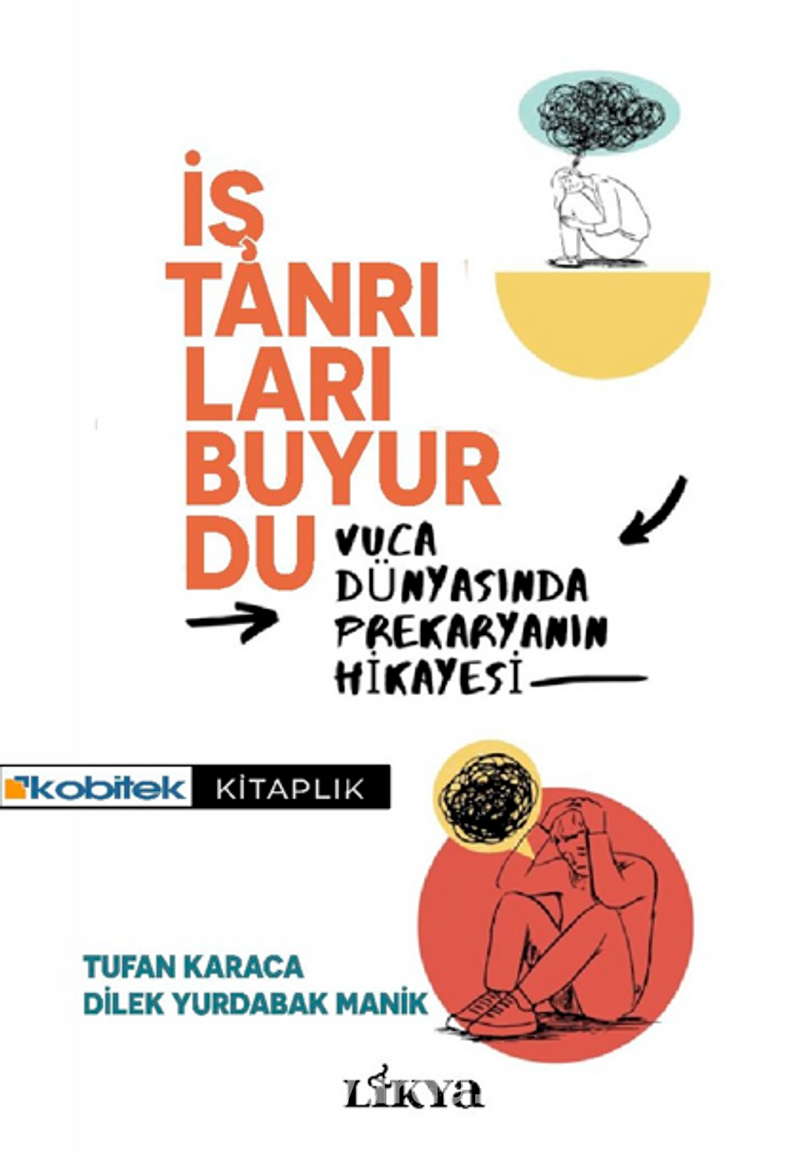 İş Tanrıları Buyurdu