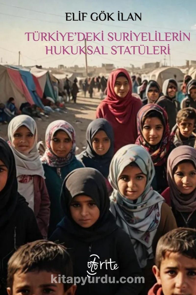 Türkiye'deki Suriyelilerin Hukuksal Statüleri