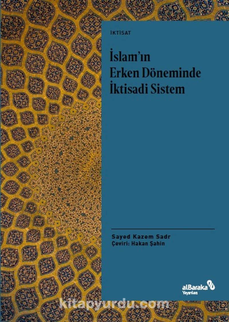 İslam'ın Erken Döneminde İktisadi Sistem