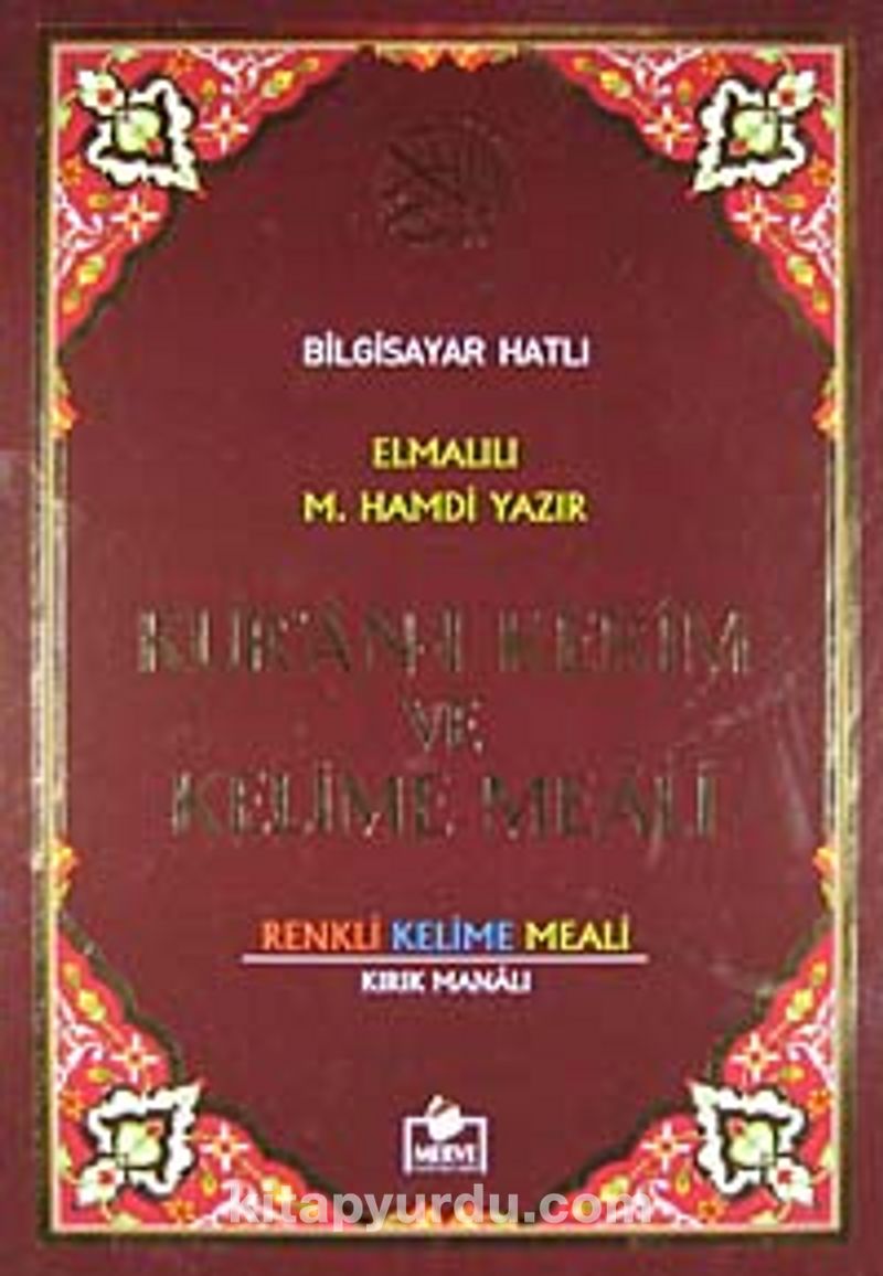 Bilgisayar Hatlı Kur'an-ı Kerim ve Kelime Meali - Rahle Boy