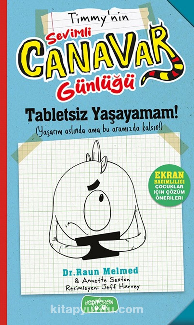 Tabletsiz Yaşayamam! / Sevimli Canavar Günlüğü