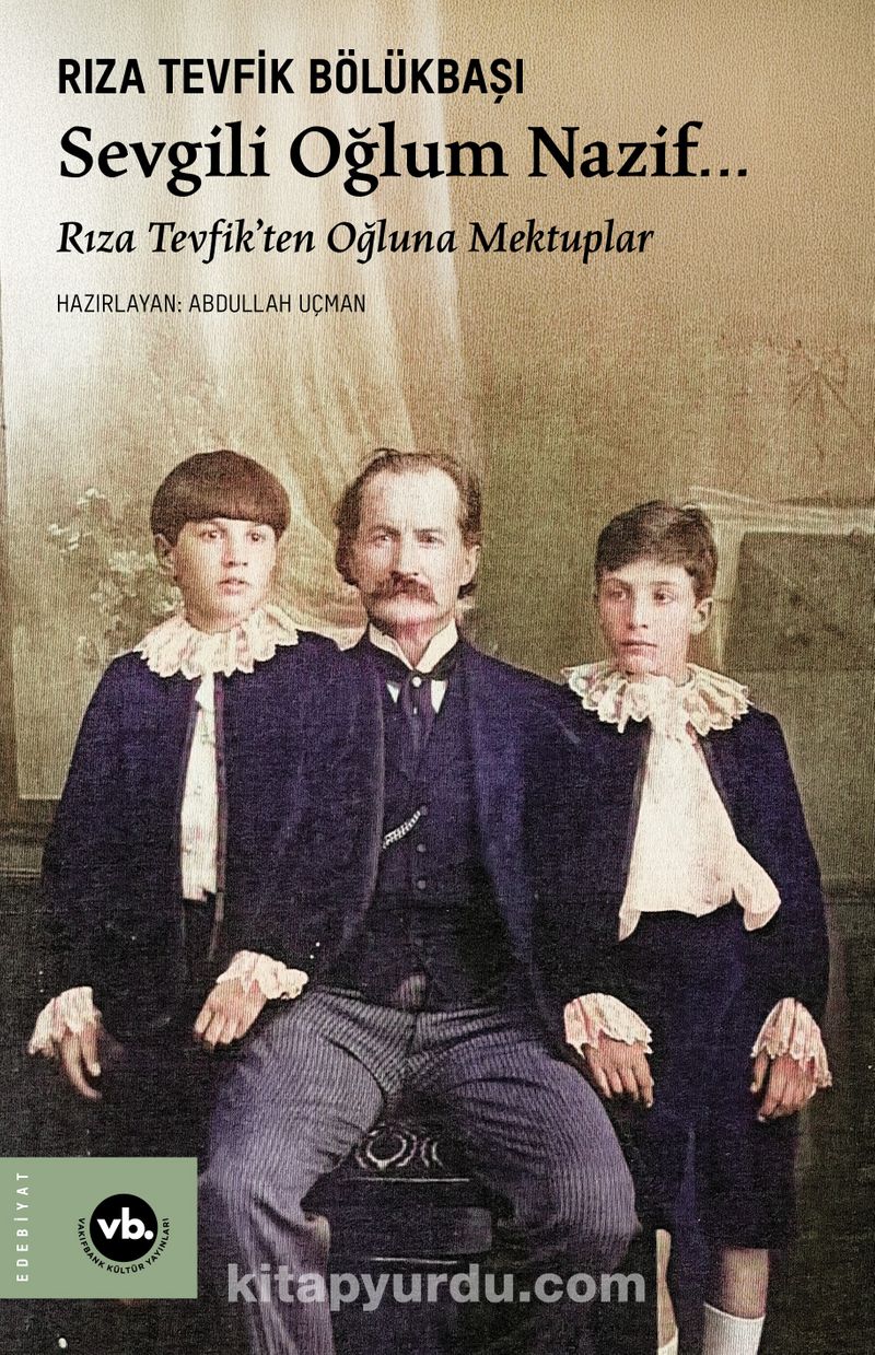 Sevgili Oğlum Nazif…