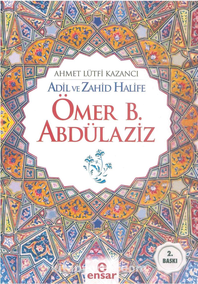 Adil ve Zahid Halife Ömer B. Abdülaziz