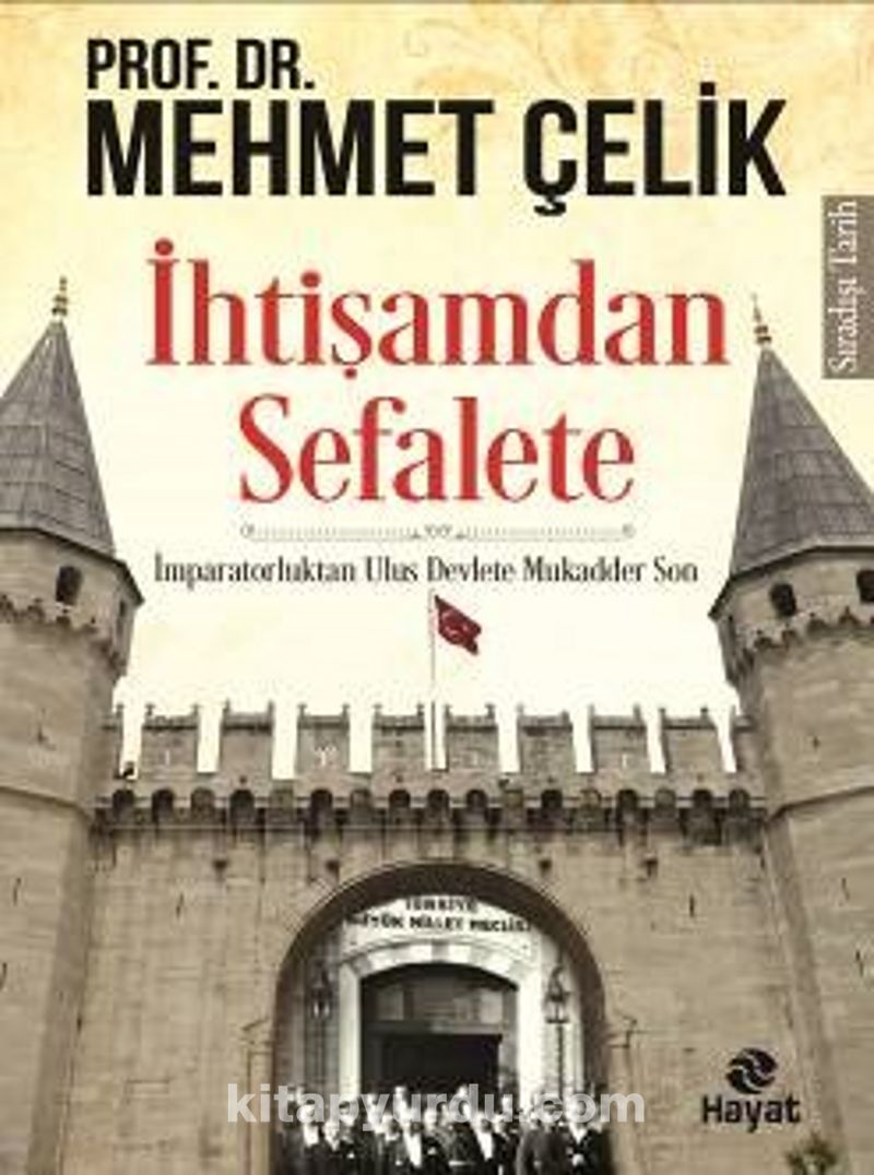 İhtişamdan Sefalete