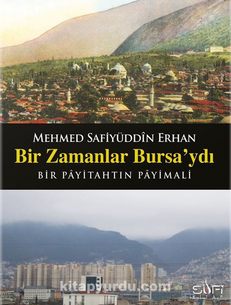 Bir Zamanlar Bursa'ydı