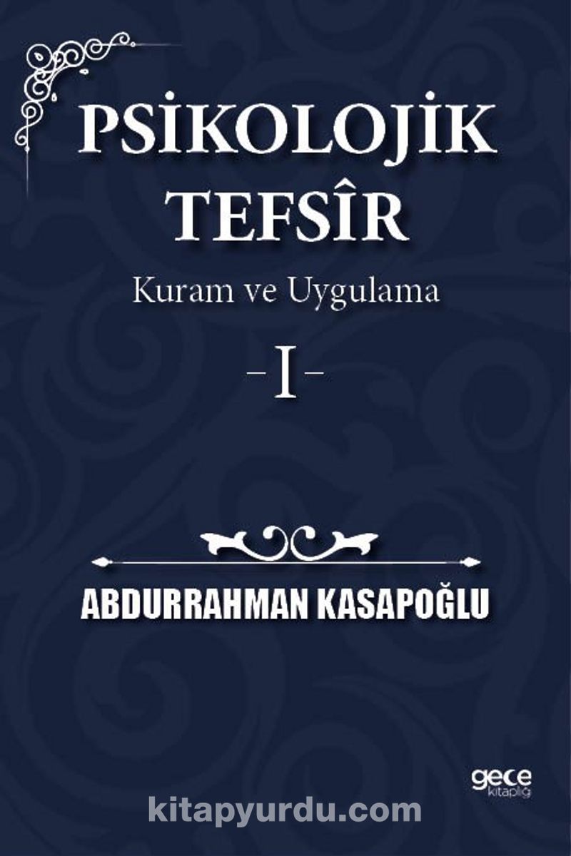 Psikolojik Tefsîr Kuram ve Uygulama 1