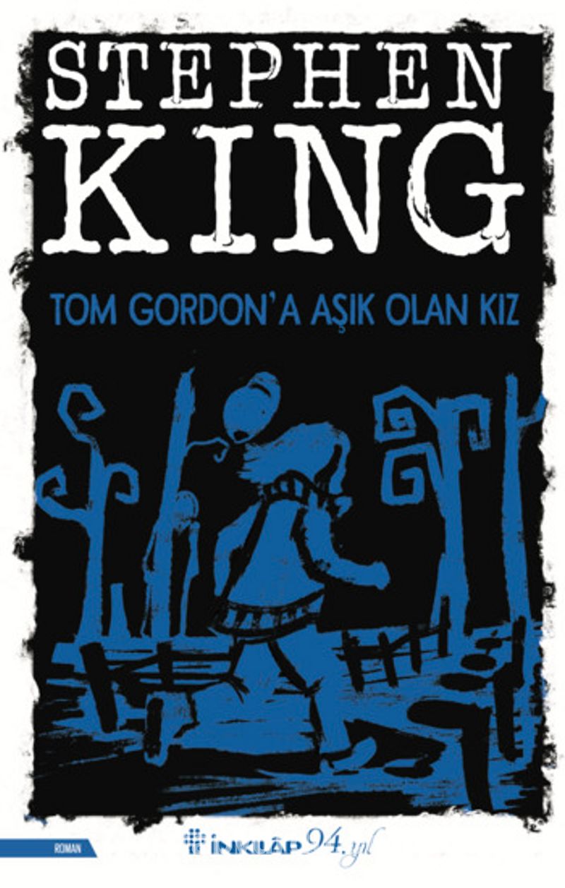 Tom Gordon’a Aşık Olan Kız
