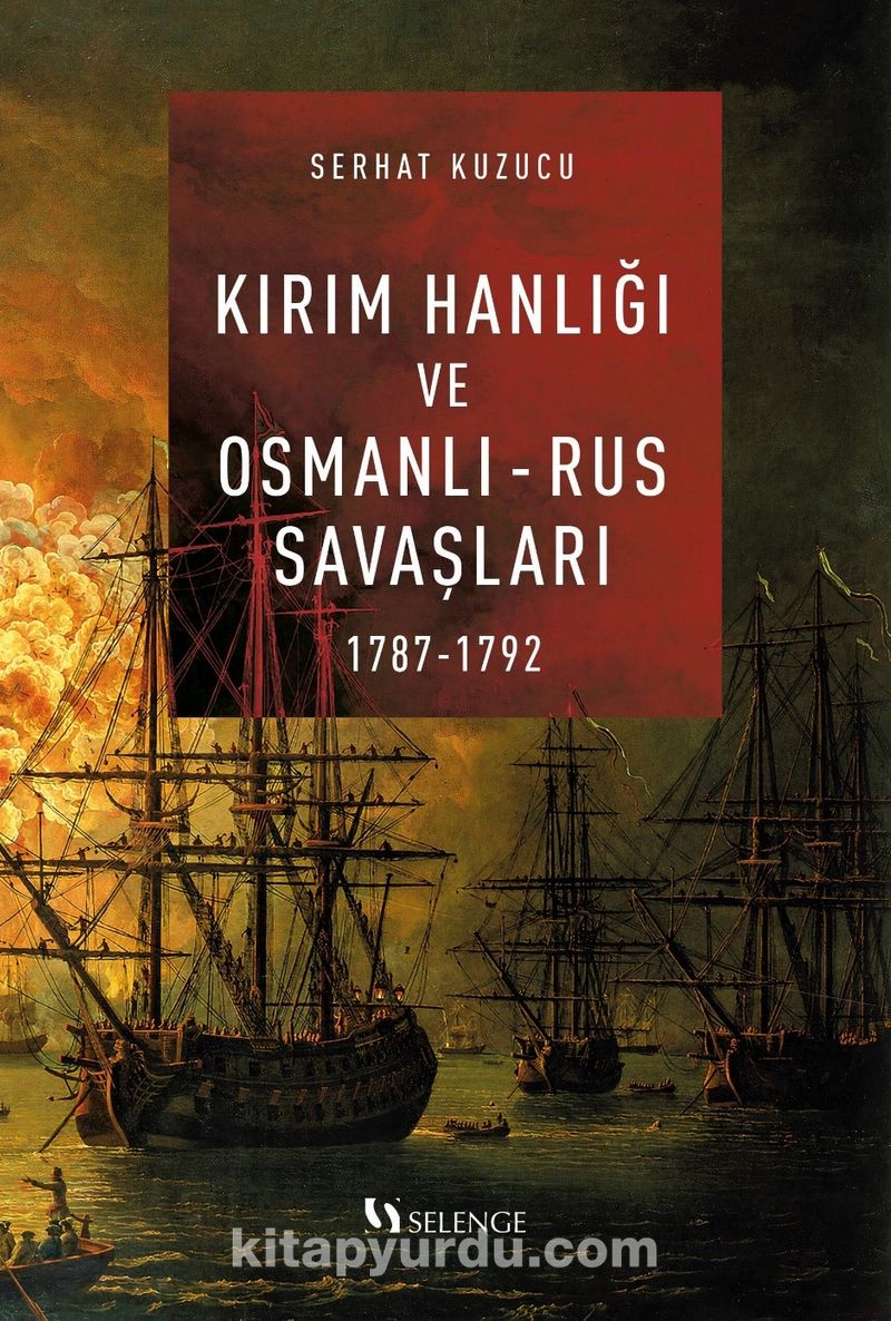 Kırım Hanlığı ve Osmanlı - Rus Savaşları