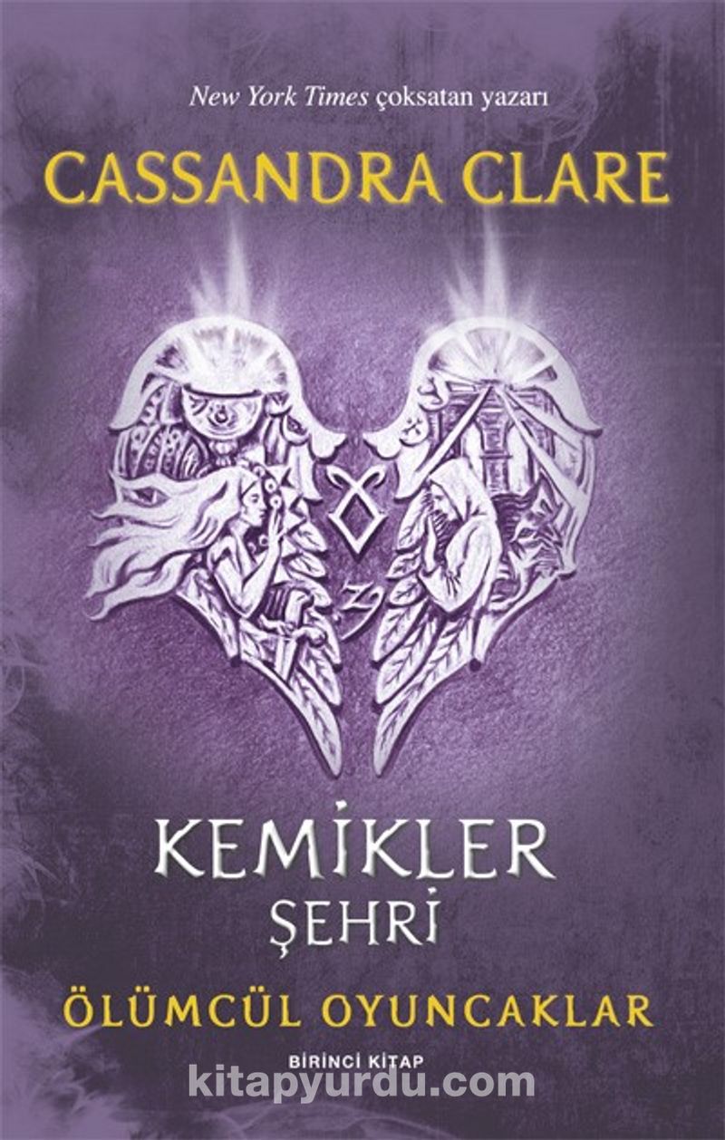 Kemikler Şehri  / Ölümcül Oyuncaklar  (Birinci Kitap)