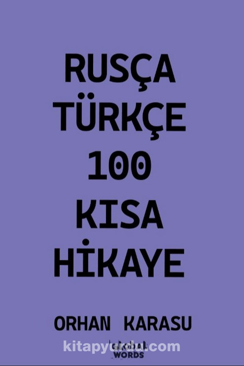 Rusça-Türkçe 100 Kısa Hikaye