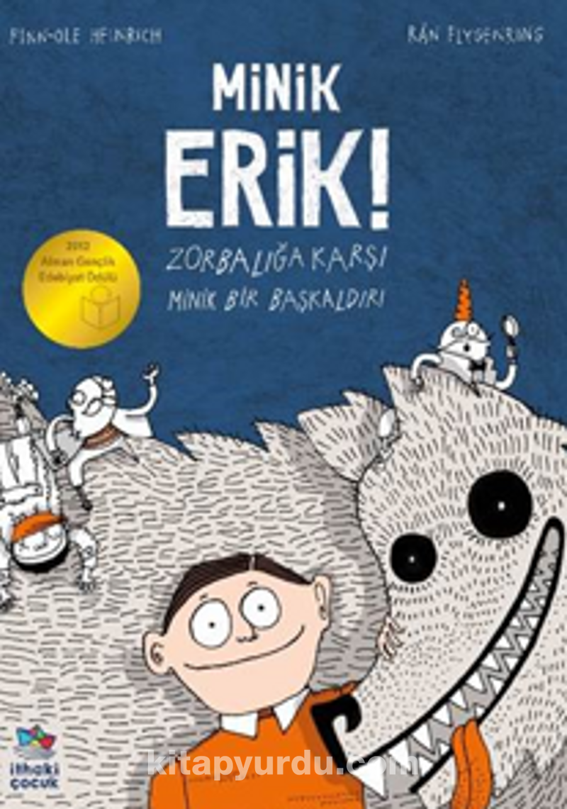 Minik Erik! Zorbalığa Karşı Minik Bir Başkaldırı