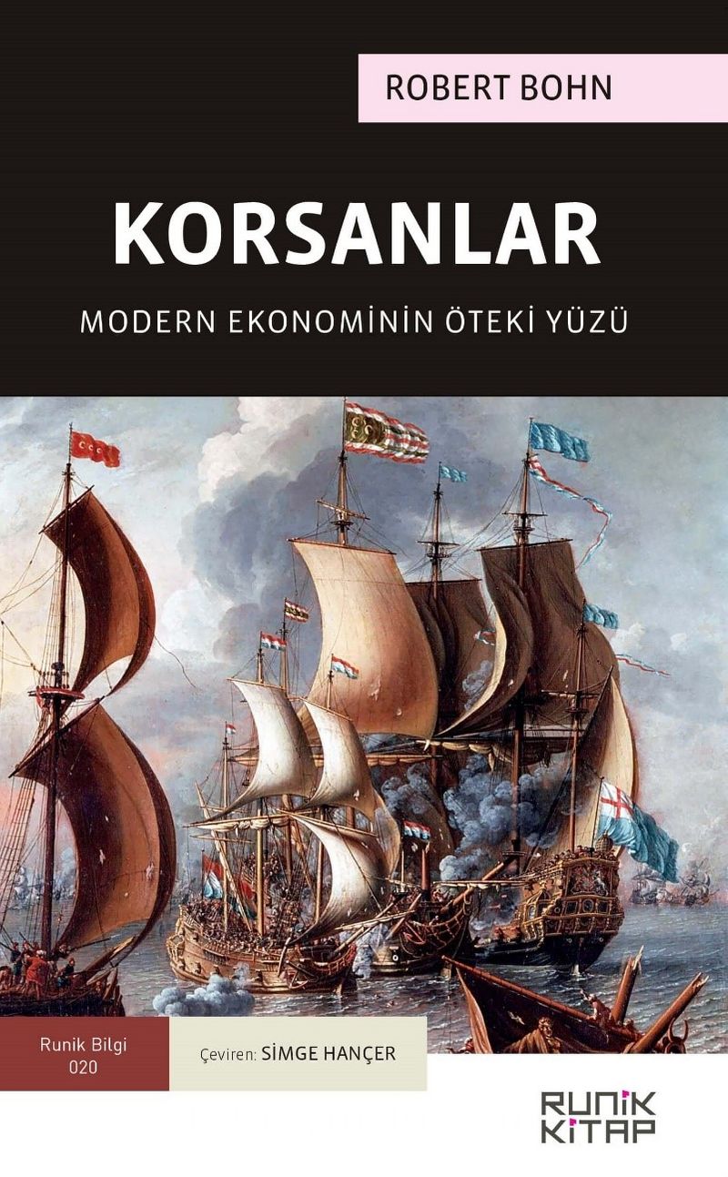 Korsanlar: Modern Ekonominin Öteki Yüzü