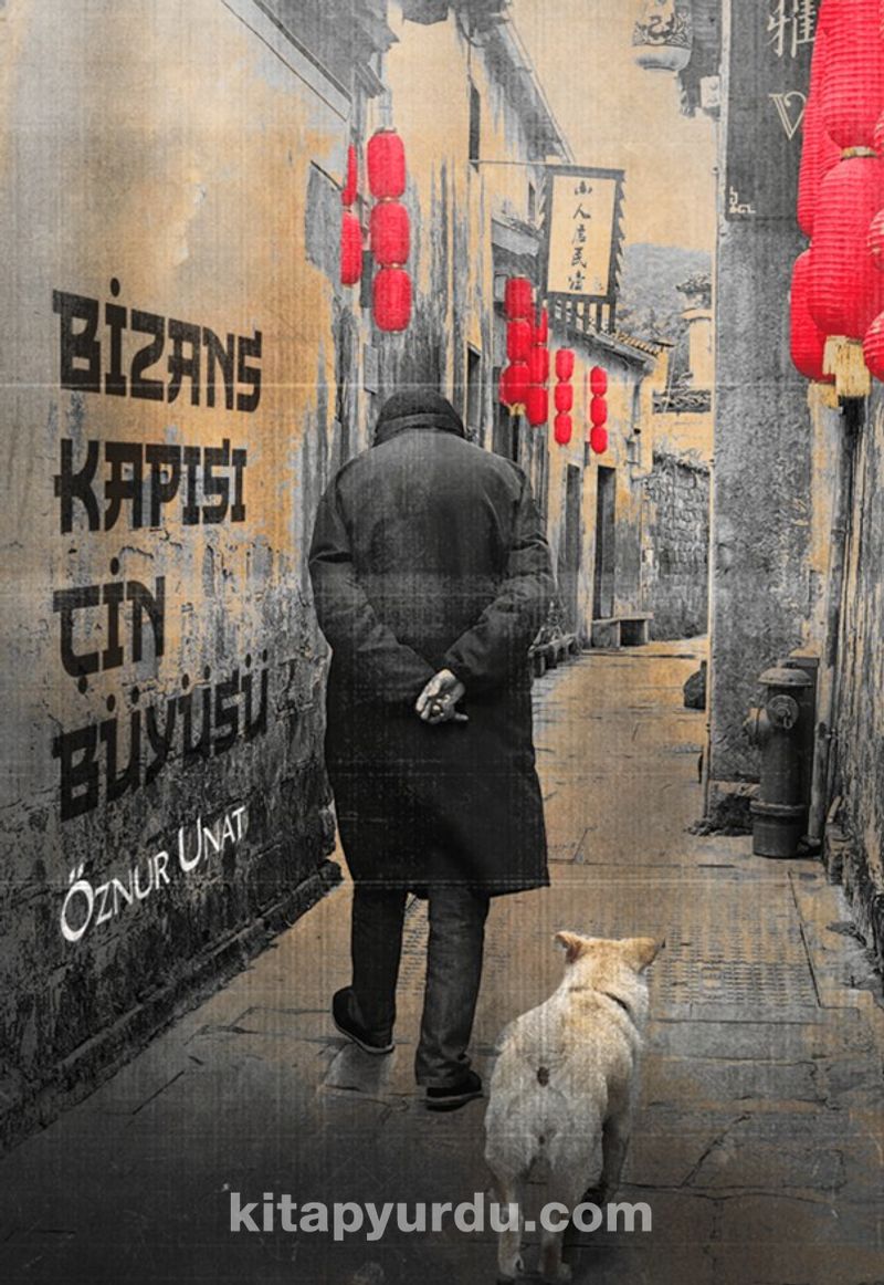 Bizans Kapısı Çin Büyüsü