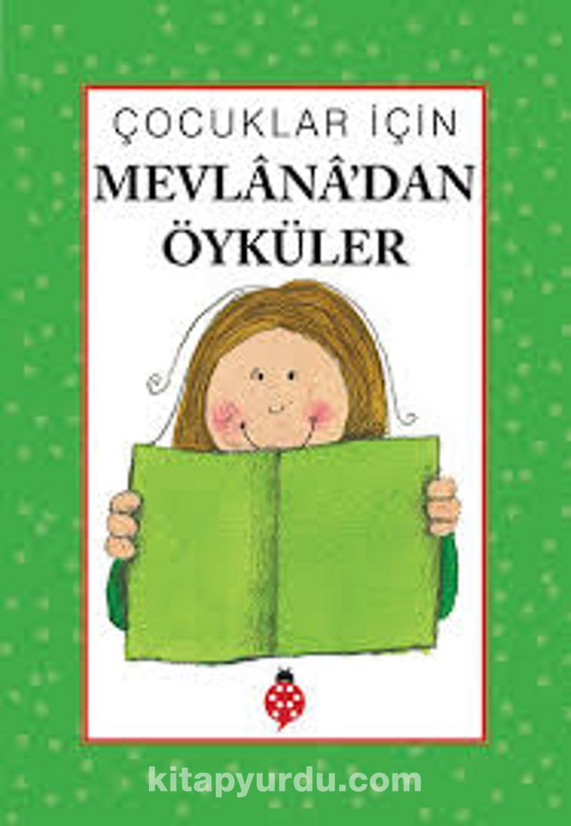 Mevlana'dan Öyküler Çocuklar İçin