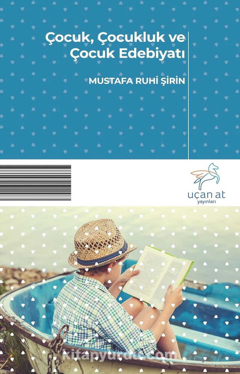 Çocuk, Çocukluk ve Çocuk Edebiyatı